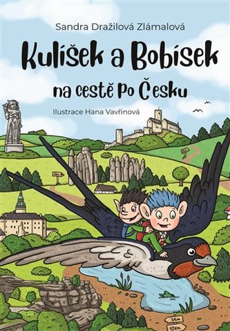 Kulíšek a Bobísek na cestě po Česku Kulíšek a Bobísek na cestě po Česku