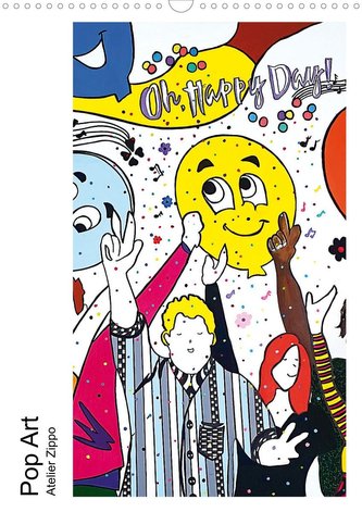 Pop Art - Atelier Zippo (Wandkalender 2023 DIN A3 hoch)
