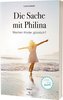 Die Sache mit Philina