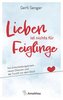 Lieben ist nichts für Feiglinge