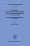 Spielräume, Prärogativen und Kontrolldichte in der verfassungsgerichtlichen Normenkontrolle.