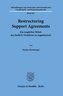 Restructuring Support Agreements.