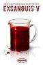 Exsanguis V