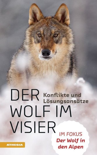 Der Wolf im Visier - Konflikte und Lösungsansätze