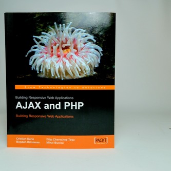 AJAX and PHP - Building Responsive Web Applications