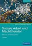 Soziale Arbeit und Machttheorien
