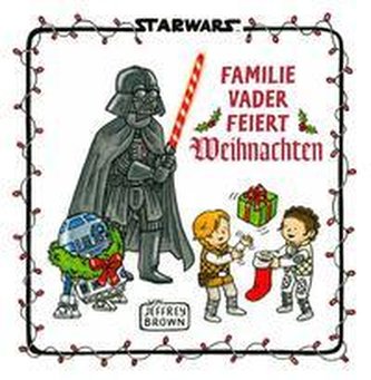 Star Wars: Familie Vader feiert Weihnachten