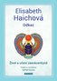 Elisabeth Haichová Odkaz