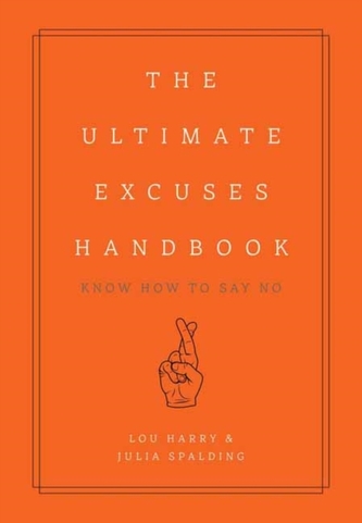 The Ultimate Excuses Handbook