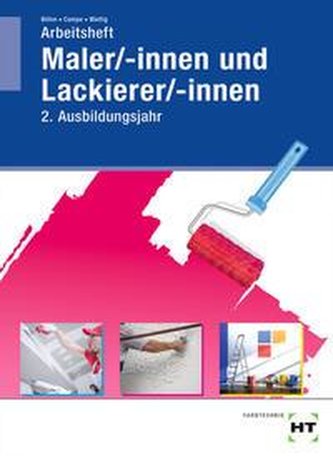 Arbeitsheft Maler/-innen und Lackierer/-innen
