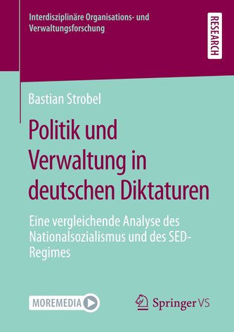 Politik und Verwaltung in deutschen Diktaturen