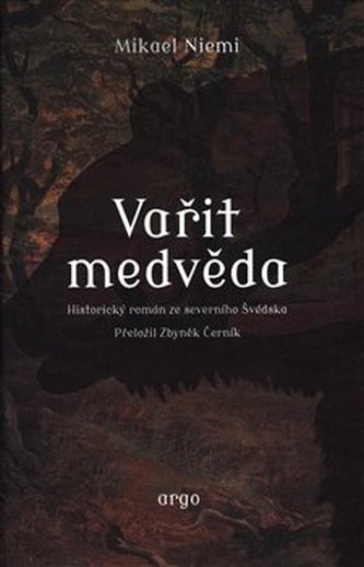 Vařit medvěda Vařit medvěda
