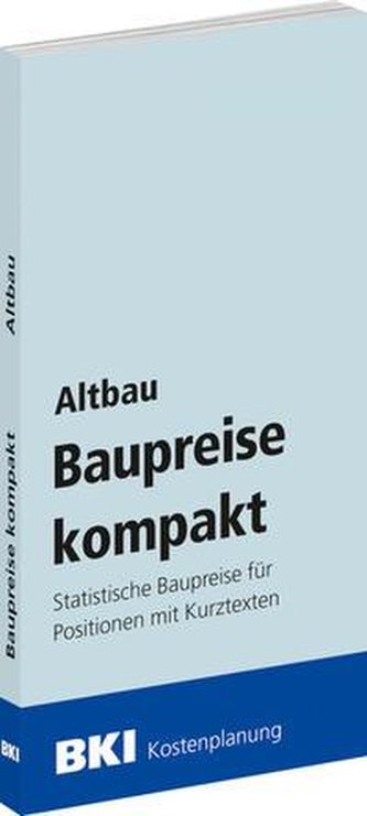 BKI Baupreise kompakt Altbau 2023