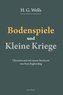 Bodenspiele und Kleine Kriege