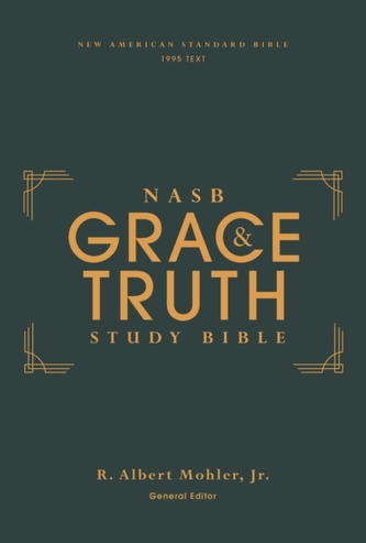 NASB, The Grace and Truth Study Bible, Hardcover, Green, Red Letter, 1995 Text, Comfort Print