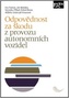 Odpovědnost za škodu z provozu autonomních vozidel