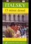 Italsky 15 minut denně