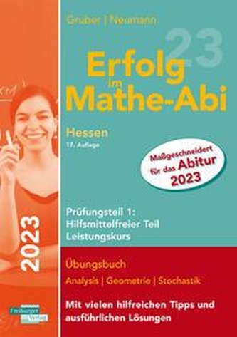 Erfolg im Mathe-Abi 2023 Hessen Leistungskurs Prüfungsteil 1: Hilfsmittelfreier Teil