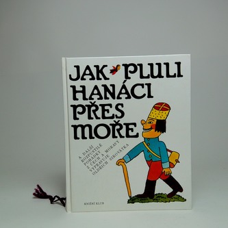 Jak pluli Hanáci přes moře