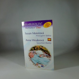 Překvapeni láskou/Španělské líbánky