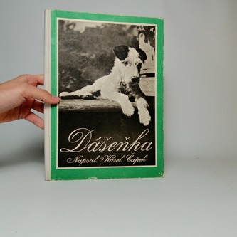 Dášenka, čili život štěněte