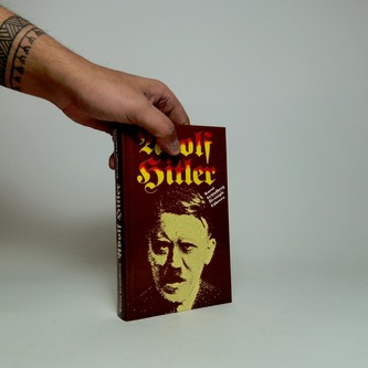 Adolf Hitler - Životopis Führera