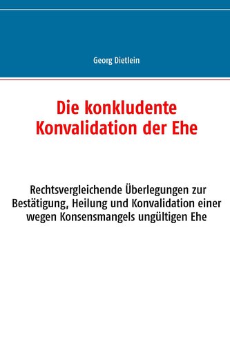 Die konkludente Konvalidation der Ehe
