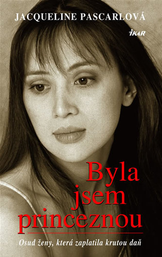 Byla jsem princeznou