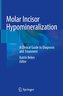 Molar Incisor Hypomineralization
