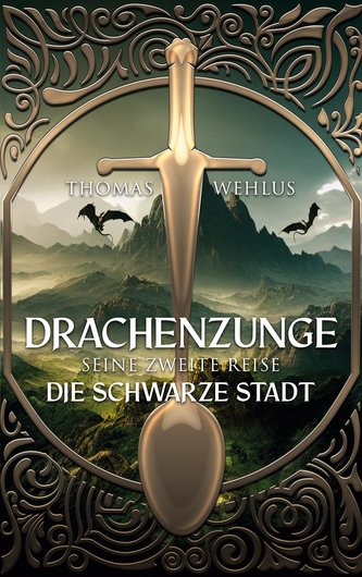 Drachenzunge - Seine zweite Reise