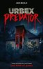 Urbex Predator