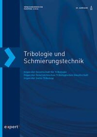 Tribologie und Schmierungstechnik, 69, 4 (2022)