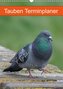 Tauben Terminplaner (Wandkalender 2023 DIN A3 hoch)