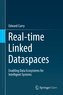 Real-time Linked Dataspaces