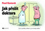 Jak přežít doktora