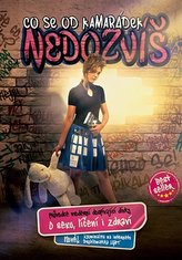 Co se od kamarádek nedozvíš - Průvodce moderní dospívající dívky o sexu, líčení i zdraví