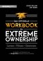 Extreme Ownership - das offizielle Workbook