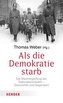 Als die Demokratie starb