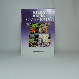 Velká kniha o zahradě