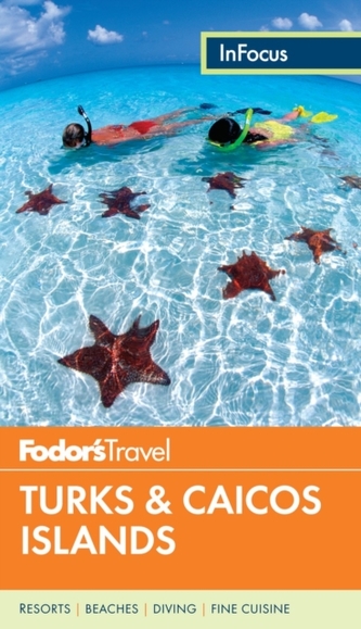 Fodor's In Focus Turks & Caicos Islands