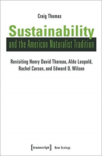 Sustainability and the American Naturalist Tradition