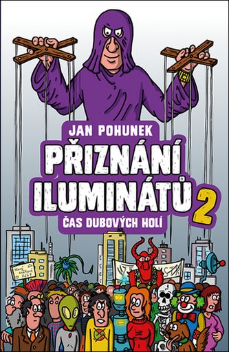 Přiznání iluminátů 2
