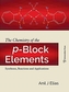The Chemistry of the p-Block Elements: