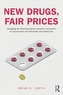 New Drugs, Fair Prices
