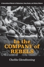In the Company of Rebels