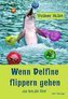 Wenn Delfine flippern gehen