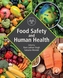 Food Safety and Human Health