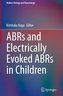 ABRs in child audiology, neurotology and neurology