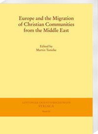 Europe and the Migration of Christian Communities from the Middle East