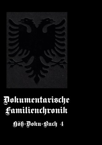 Dokumentarische Familienchronik Höß